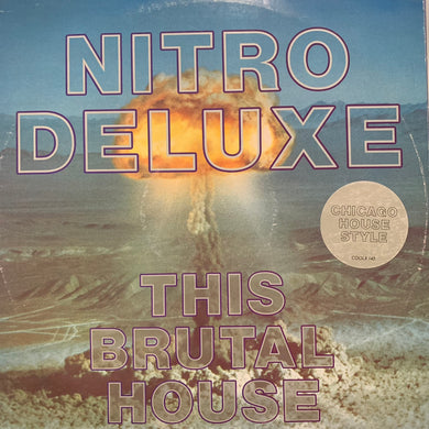 Nitro Deluxe “This Brutal House” 2 Track 12inch Vinyl