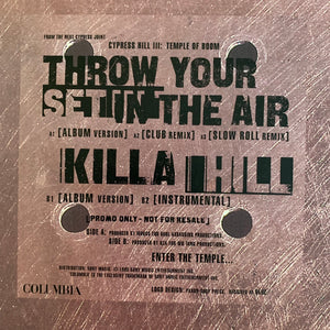 Cypress Hill “Throw Your Set In The Air” / “Kill A Hill” 5 Track 12inch Vinyl