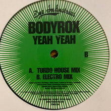 Load image into Gallery viewer, Bodyrox “Yeah Yeah” 2 Version 12inch Vinyl