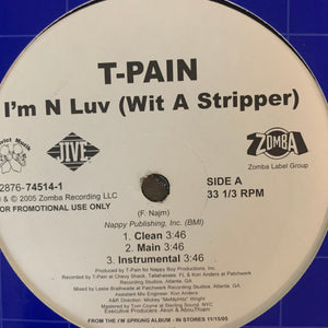 T-Pain “I’m In Luv ( Wit A Stripper )” 6 Version 12inch Vinyl