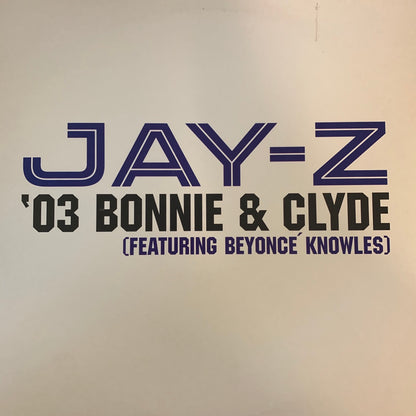Jay-Z “03 Bonnie & Clyde” Feat Beyoncé 4 Version 12inch Vinyl