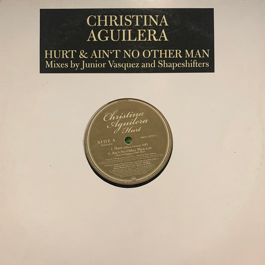 Christina Aguilera “Hurt” / “Ain’t No Other Man” 3 Track 12inch Vinyl