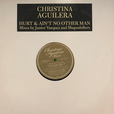 Christina Aguilera “Hurt” / “Ain’t No Other Man” 3 Track 12inch Vinyl