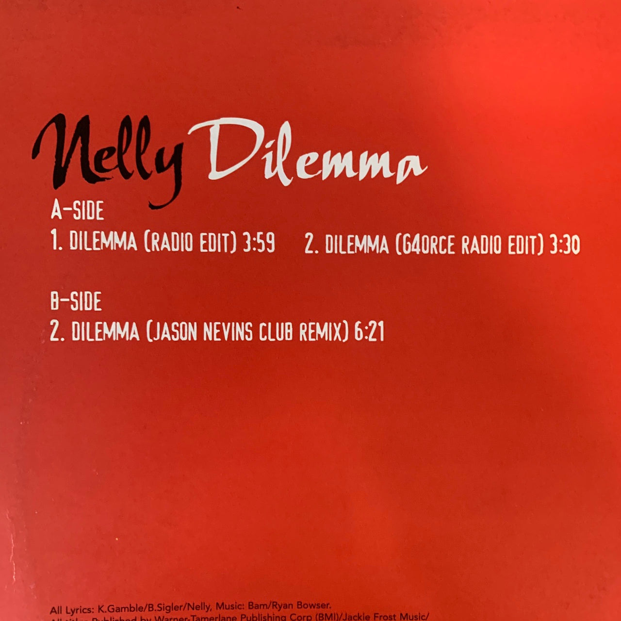 Nelly Feat Kelly Rowland “Dilemma” 3 version 12inch Vinyl