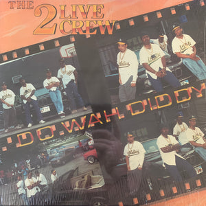 The 2 Live Crew “Do Wah Diddy” 3 Track 12inch Vinyl