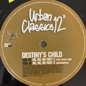 Destiny’s Child “No No No” Part 2 Feat Wyclef Jean / “Say My Name” 4 Version 12inch Vinyl