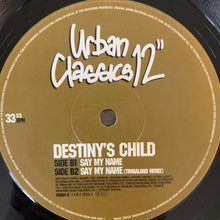 Load image into Gallery viewer, Destiny’s Child “No No No” Part 2 Feat Wyclef Jean / “Say My Name” 4 Version 12inch Vinyl