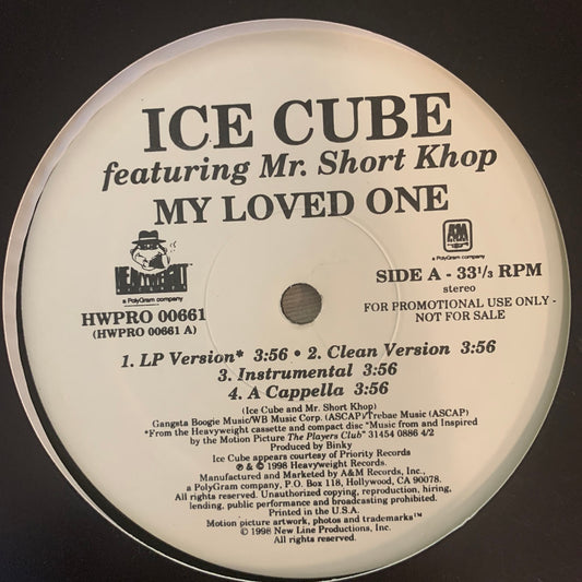 Ice Cube Feat Mr Short Khop “My Loved One” / “You Know I’m A Ho” 8 Version 12inch Vinyl