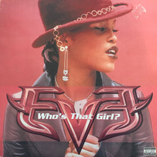 Load image into Gallery viewer, Eve “Who’s That Girl” / “What You Want” 3 Track 12inch Vinyl