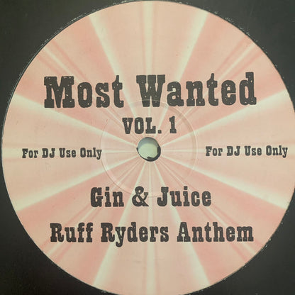 Most Wanted Vol. 1, Snoop Dogg “Gin & Juice”, DMX “Ruff Ryders Anthem”, Pharoahe Monch "Simon Says"  3 Track 12inch Vinyl