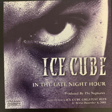 Load image into Gallery viewer, Ice Cube Feat Pusha T “In The Late Night Hour” 4 Version 12inch Vinyl
