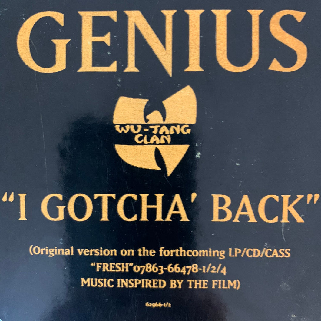 GZA / Genius “I Gotcha’ Back” 3 Version 12inch Vinyl