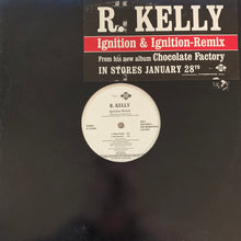 Load image into Gallery viewer, R Kelly “Ignition” 4 Version 12inch Vinyl