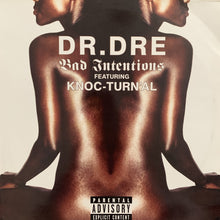 Load image into Gallery viewer, Dr Dre Feat Knoc-Turn’al “Bad Intentions” / “The Next Episode” Feat Snoop Dogg 3 Track 12inch Vinyl