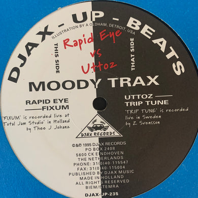 Rapid Eye Vs Uttoz ‘Moody Trax’ Ep 2 Track 12inch Vinyl