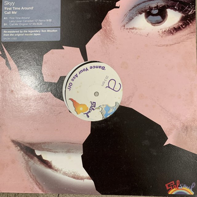 Skyy “First time Around” / Larry Levan 12” Remix / “Cal me”