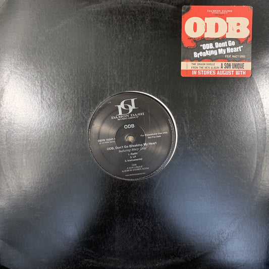 ODB Old Dirty Bastard “ODB, Don’t Go Breaking My Heart”