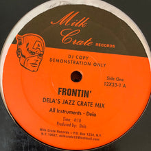 Load image into Gallery viewer, Pharrell “Frontin” Delta’s Jazz Crate Mix 2 version 12inch Vinyl