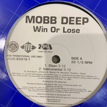 Load image into Gallery viewer, Mobb Deep “Win or Lose”