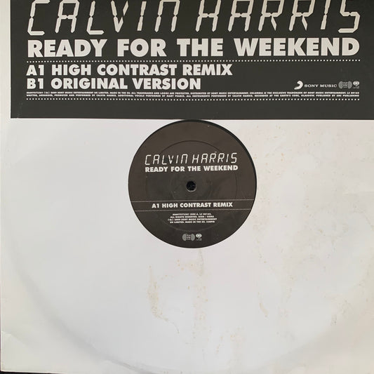 Calvin Harris “Ready for The Weekend” High Contrast and Original Mixes 2 Track 12inch Vinyl