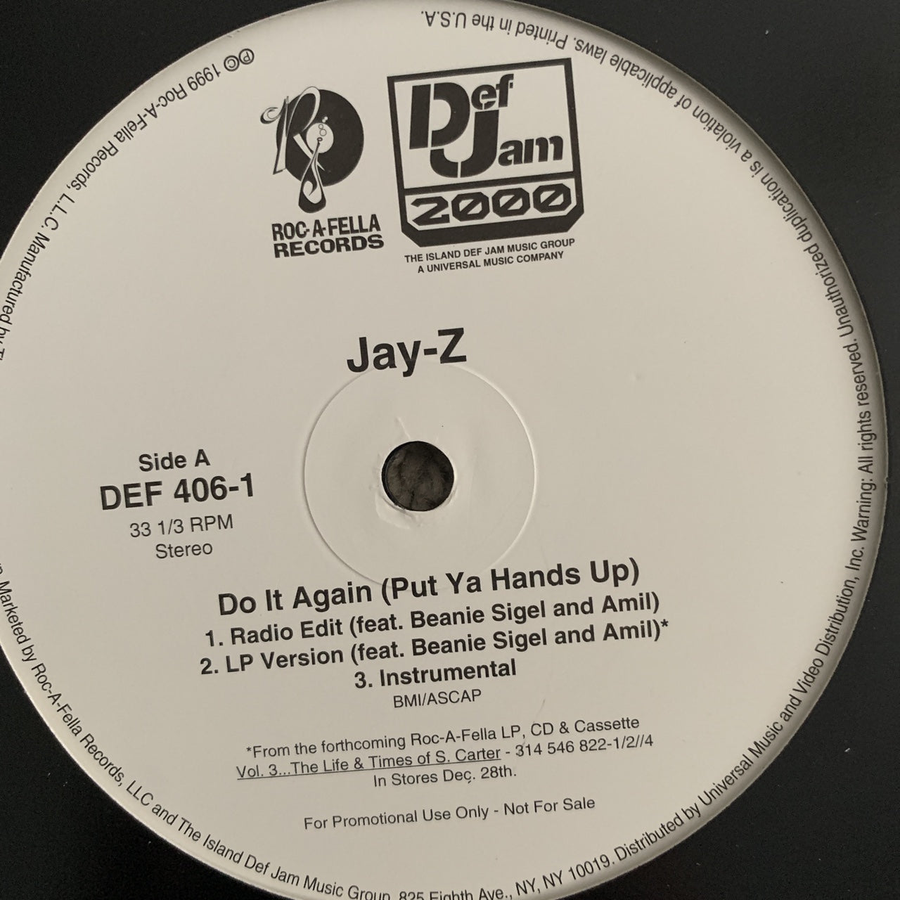 Jay Z “Do it Again ( Put Ya Hands Up)” / “So Ghetto”