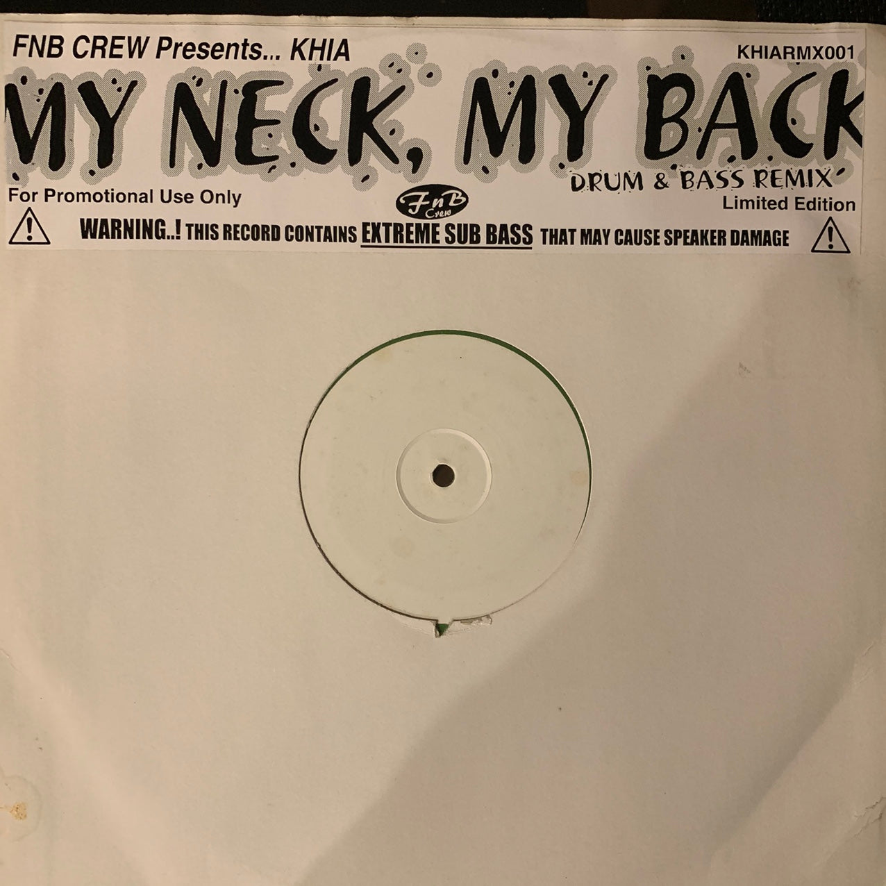 FNB Crew Presents Khia “My Neck’ My Back” The Drum & Bass Remixes 2 Track 12inch Vinyl