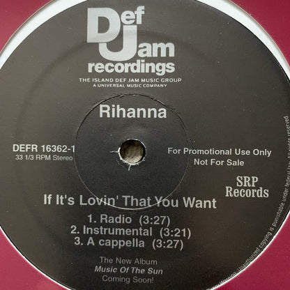 Rihanna “If it’s Lovin’ That you want”