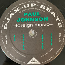 Load image into Gallery viewer, Paul Johnson “foreign music” EP 12inch Vinyl