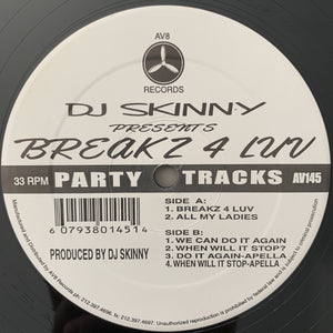 DJ Skinny Presents Breakz 4 Luv
