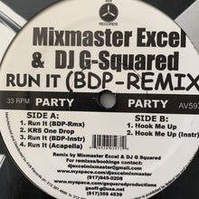 Load image into Gallery viewer, Mixmaster Excel &amp; Dj G-Squared “Run it (BDP-Remix)