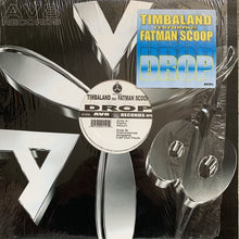 Load image into Gallery viewer, Timbaland Feat Fatman Scoop “Drop”