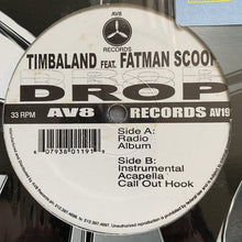 Load image into Gallery viewer, Timbaland Feat Fatman Scoop “Drop”