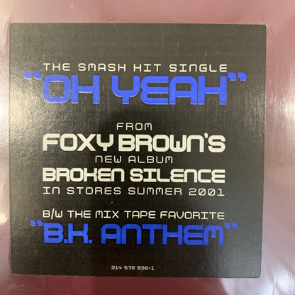 Foxy Brown “Oh Yeah” / “BK Anthem”