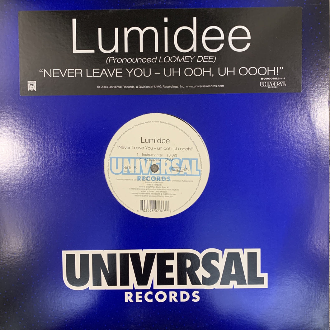 Lumidee “Never Leave You - Ooh, Uh Oooh!”