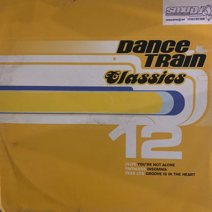 Dance Train Classics vol 12, Olive “You’re Not Alone” / Faithless “Insomnia” Deee Lite “Groove is in The Heart” 3 Track 12inch Vinyl
