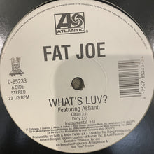 Load image into Gallery viewer, Fat Joe “Whats Luv” Feat Ashanti