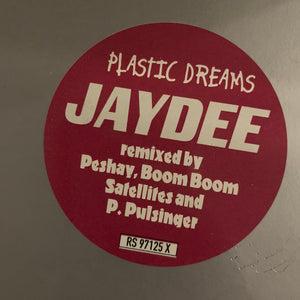 Jaydee “Plastic Dreams” remixed by Boom Boom Satellites, Peshay and P. Pulsinger 3 Track 12inch Vinyl
