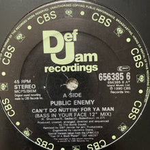 Load image into Gallery viewer, Public Enemy “Can’t Do Nuttin For Ya Man”