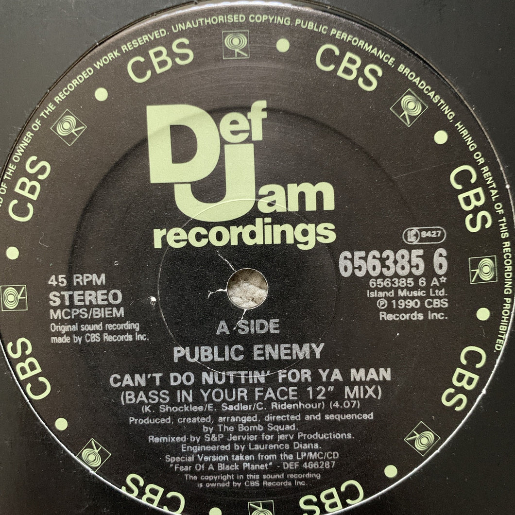 Public Enemy “Can’t Do Nuttin For Ya Man”