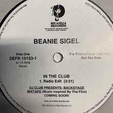 Load image into Gallery viewer, Beanie Sigel “In The Club”