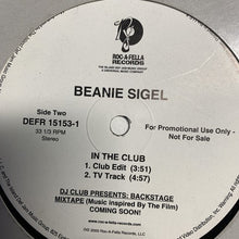 Load image into Gallery viewer, Beanie Sigel “In The Club”