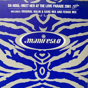 Da Hool “Meet Her At The Love Parade 2001”
