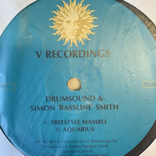 Load image into Gallery viewer, Drumsound &amp; Simon Bassline Smith “Freestyle Mambo” / “Aquarius”