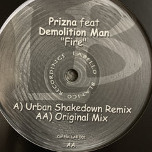 Load image into Gallery viewer, Prizna Feat Demolition Man “Fire” Original &amp; Urban ShakeDown Remix