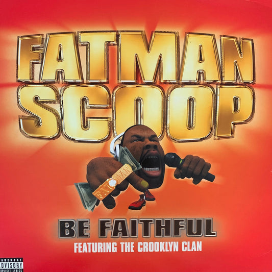 Fatman Scoop “Be Faithful” 3 Track 12inch