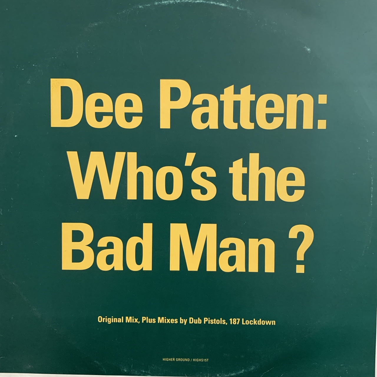 Dee Patten “Who’s the Bad Man?”