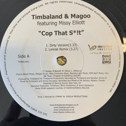 Timbaland & Magoo Feat Missy Elliott “Cop That Shit”