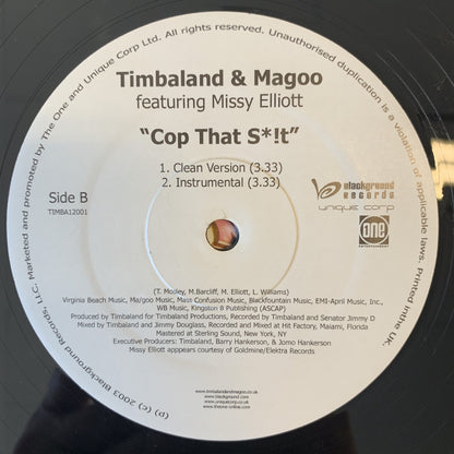 Timbaland & Magoo Feat Missy Elliott “Cop That Shit”