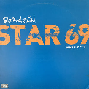 Fatboy Slim “Star 69”