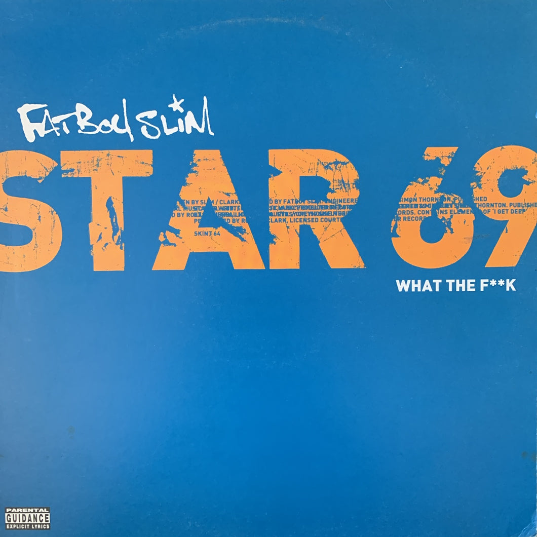 Fatboy Slim “Star 69”